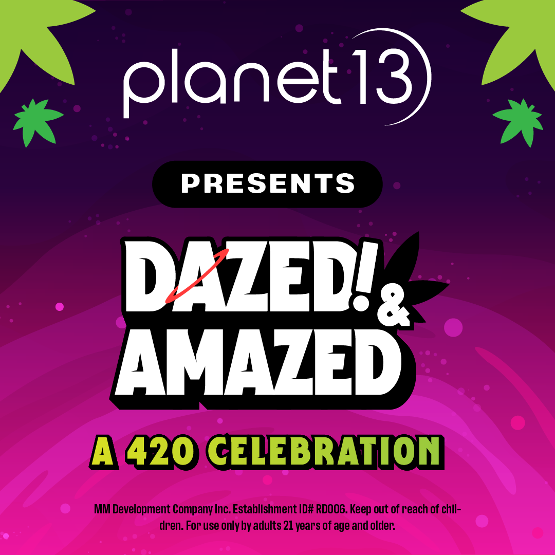 DAZED! & Amazed 420 Event