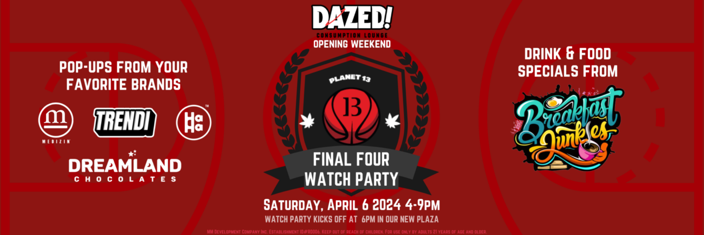 DAZED! Final 4 Watch Party